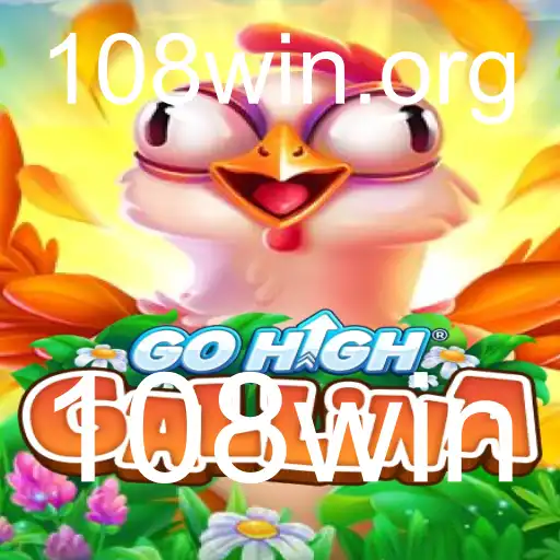 Descubra o Inovador Jogo GoHighGallina e Aprenda Suas Regras com 108win
